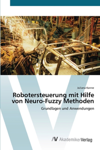 Robotersteuerung mit Hilfe von Neuro-Fuzzy Methoden