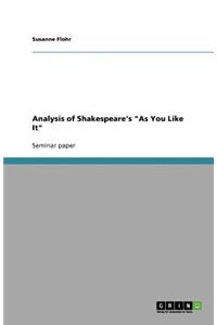 Analysis of Shakespeare's As You Like It