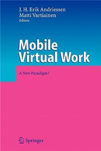 Mobile Virtual Work