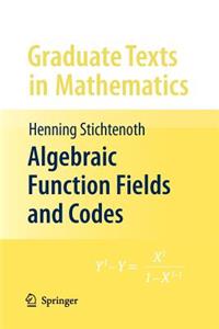 Algebraic Function Fields and Codes