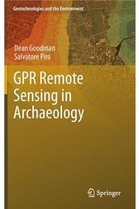 Gpr Remote Sensing in Archaeology