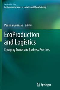 Ecoproduction and Logistics