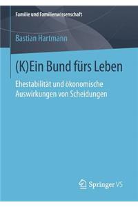 (K)Ein Bund fürs Leben