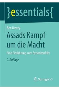 Assads Kampf Um Die Macht