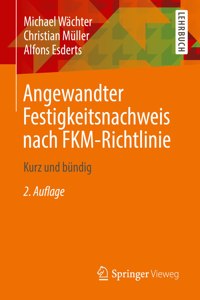 Angewandter Festigkeitsnachweis Nach Fkm-Richtlinie