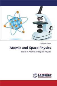 Atomic and Space Physics