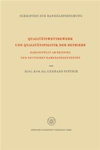 Qualitätswettbewerb Und Qualitätspolitik Der Betriebe