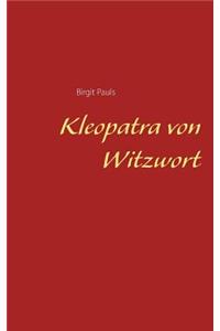 Kleopatra von Witzwort