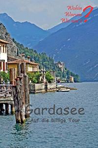 Gardasee auf die billige Tour