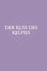 Der Kuss des Kelpies