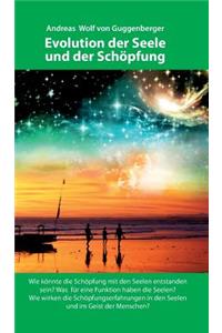 Evolution der Seele und der Schöpfung