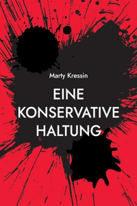 Eine konservative Haltung