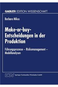 Make-or-buy-Entscheidungen in der Produktion