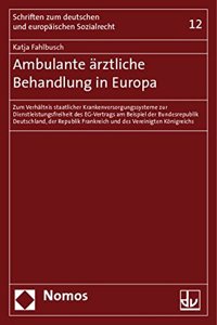 Ambulante Arztliche Behandlung in Europa