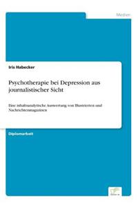 Psychotherapie bei Depression aus journalistischer Sicht