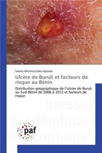 Ulcère de Buruli Et Facteurs de Risque Au Bénin