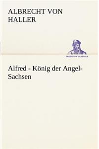 Alfred - Konig Der Angel-Sachsen