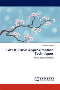 Latest Curve Approximation Techniques