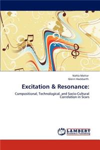 Excitation & Resonance