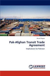 Pak-Afghan Transit Trade Agreement