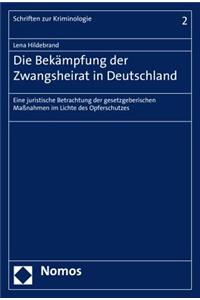 Die Bekampfung Der Zwangsheirat in Deutschland