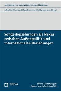 Sonderbeziehungen ALS Nexus Zwischen Aussenpolitik Und Internationalen Beziehungen