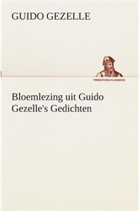 Bloemlezing uit Guido Gezelle's Gedichten