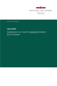 Deakzession Von Sammlungsgegenständen Durch Museen