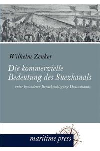 Die kommerzielle Bedeutung des Suezkanals