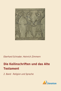 Keilinschriften und das Alte Testament