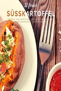 31 feine Süßkartoffel-Rezepte