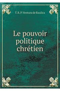 Le pouvoir politique chrétien