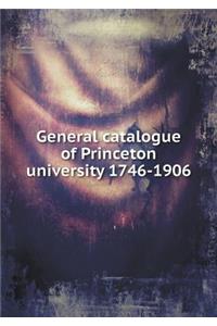 General Catalogue of Princeton University 1746-1906