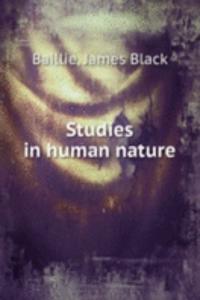 Studies in human nature