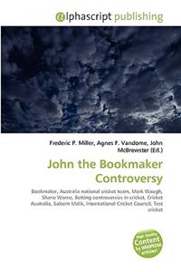 John the Bookmaker Controversy