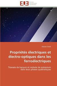 Propriétés Électriques Et Électro-Optiques Dans Les Ferroélectriques
