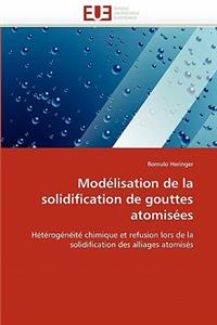 Mod?lisation de la Solidification de Gouttes Atomis?es