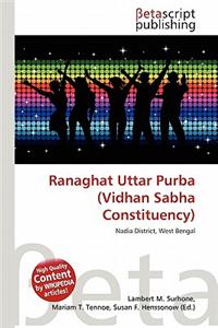 Ranaghat Uttar Purba (Vidhan Sabha Constituency)