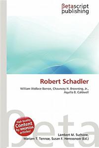 Robert Schadler