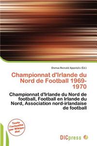 Championnat D'Irlande Du Nord de Football 1969-1970