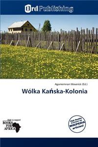 W Lka Ka Ska-Kolonia