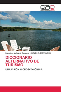 Diccionario Alternativo de Turismo