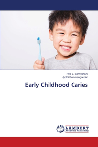 Early Childhood Caries