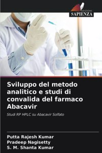 Sviluppo del metodo analitico e studi di convalida del farmaco Abacavir
