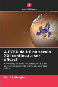 A PCSD da UE no século XXI continua a ser eficaz?