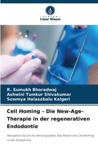 Cell Homing - Die New-Age-Therapie in der regenerativen Endodontie