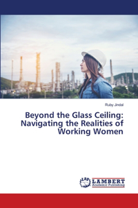 Beyond the Glass Ceiling