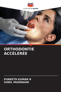 Orthodontie Accélérée