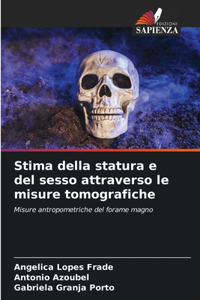 Stima della statura e del sesso attraverso le misure tomografiche