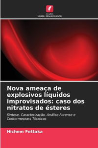 Nova ameaça de explosivos líquidos improvisados
